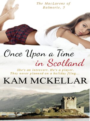 cover image of Once Upon a Time In Scotland